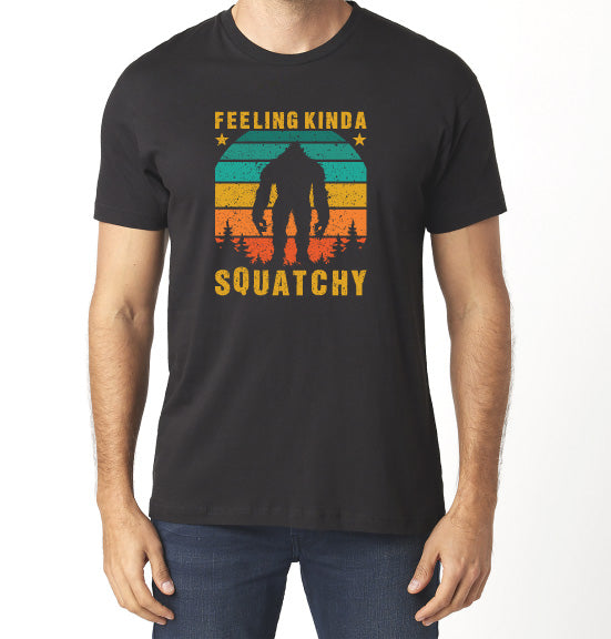 BigFoot "Feeling Kinda Squatchy" T-Shirt