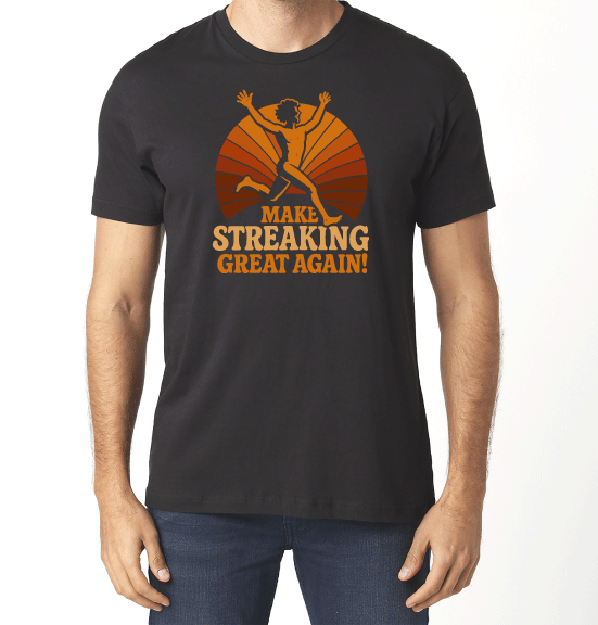 Retro - Make Streaking Great Again
