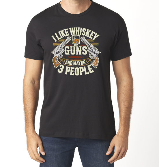 2nd Amendment - I like Whiskey and Guns